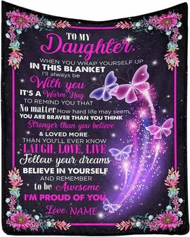 Personalized Name Love Blanket Throw To My Daughter From Mom And Dad, Believe In Yourself And Remember To Be Awesome Butterfly Blanket Throw - Thegiftio UK