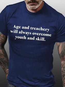 Men Age And Treachery Will Always Overcome Youth And Skill Fit Casual T-shirt - Thegiftio UK