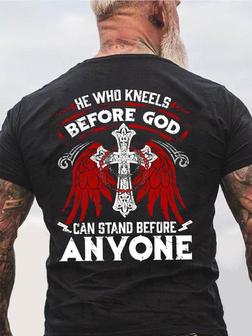 Men He Who Kneels Before God Can Stand Before Anyone Crew Neck T-shirt - Thegiftio UK