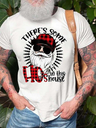 Men There’s Some Ho’s In This House Merry Christmas Santa Claus Crew Neck Casual T-shirt - Thegiftio UK