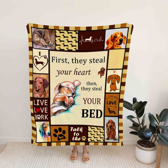 First They Steal Your Heart Then They Steal Your Bed Blanket, Dachshund Blanket, Pet Blanket, Gift Blanket - Thegiftio UK