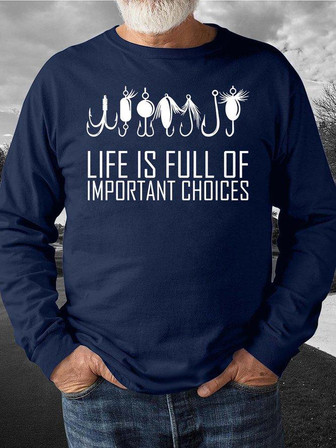 Men Life Is Full Of Important Choices Regular Fit Casual Sweatshirt - Thegiftio UK