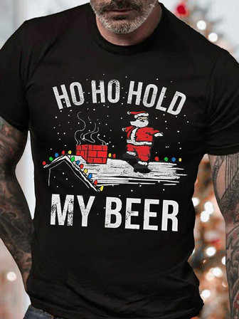 Mens Ho Ho Hold My Beer Funny Graphics Printed Loose Christmas T-shirt - Thegiftio UK