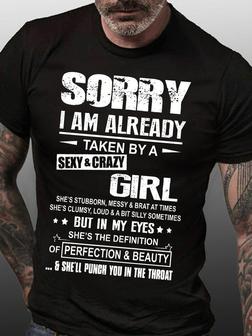 Men's Sorry I Am Already Taken By A Sexy Crazy Girly Funny Casual Text Letters T-shirt - Seseable