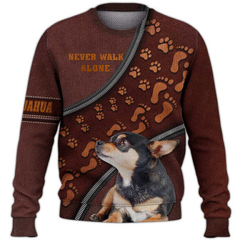 Chihuahua Never Walk Alone Sweater, Chihuahua Sweater, Dog Sweater For Humans Christmas Sweater 3D Print Crewneck Men Women Sweater, Men Women 3D Print Sweater - Thegiftio UK