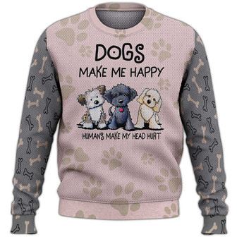 Dogs Make Me Happy Sweater, Dog Sweater For Humans Christmas Sweater 3D Print Crewneck Men Women Sweater, Men Women 3D Print Sweater - Thegiftio UK