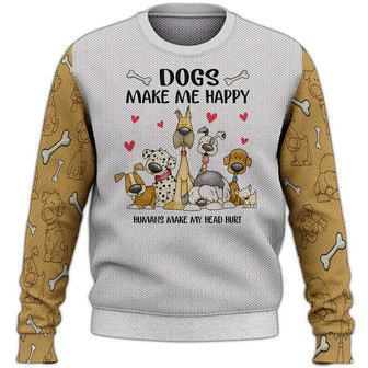 Dogs Make Me Happy Sweater, Dog Sweater For Humans Christmas Sweater 3D Print Crewneck Men Women Sweater, Men Women 3D Print Sweater - Thegiftio UK