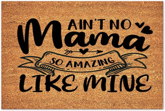 Door Mats Outdoor Funny Coir Doormat With Heavy Duty Ain't No Mama Coir Doormat For Outside Porch Entrance Housewarming Gift - Thegiftio UK