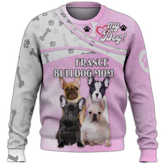 France Bulldog Mom Sweater, Dog Sweater For Humans Christmas Sweater 3D Print Crewneck Men Women Sweater, Men Women 3D Print Sweater - Thegiftio UK