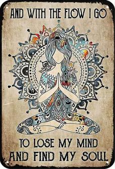 Girl And With The Flow I Go Lose My Mind Find My Soul Poster Vintage Metal Tin Sign Aluminum Metal Sign For Bar Bar Club Home Metal Poster Wall Art Deco - Thegiftio UK
