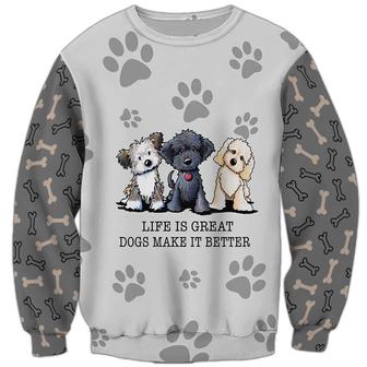 Life Is Great Dogs Make It Better Sweatshirt For Humans Christmas Sweater 3D Print Crewneck Men Women Sweater - Thegiftio UK