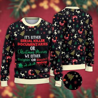It's Either Serial Killer Documentaries Or Christmas Movies Halloween Ugly Christmas Sweater, Christmas Sweater, Woolen Sweater, Men Women 3D Print Sweater - Thegiftio UK