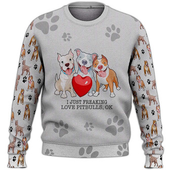 I Just Freaking Love Pitbulls Sweater, Dog Sweater For Humans Christmas Sweater 3D Print Crewneck Men Women Sweater, Men Women 3D Print Sweater - Thegiftio UK