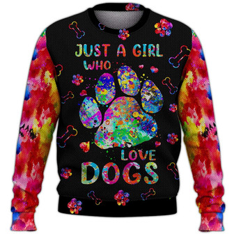 Just A Girl Who Love Dogs Sweater, Dog Sweater For Humans Christmas Sweater 3D Print Crewneck Men Women Sweater, Men Women 3D Print Sweater - Thegiftio UK