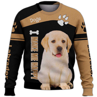 Labrador Make Me Happy Sweater, Dog Sweater For Humans Christmas Sweater 3D Print Crewneck Men Women Sweater, Men Women 3D Print Sweater - Thegiftio UK