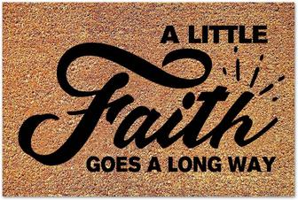 A Little Faith Goes A Long Way Coir Doormats, Housewarming Gift Inspirational Funny Door Mats Entryway Front Door Porch Patio - Thegiftio UK