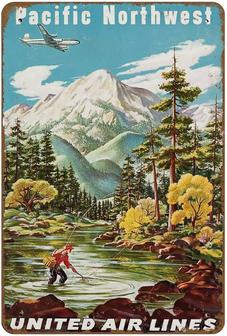 Pacific Northwest Via United Airlines Travel Poster With A Fisherman Novelty Tin Sign Metal Wall Funny Man Cave Cool Wall Door Plaque New Warning Sign Aluminum Metal Tin Metal Sign - Thegiftio UK