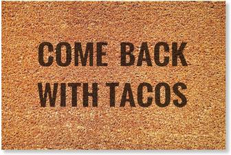 Come Back With Tacos Coir Doormat, Coir Doormat Joy, Dog Welcome Mat, Boho Doormat,doormat Funny Indoor - Thegiftio UK