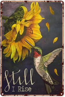 Vintage Metal Tin Sunflower Decor For Lovely Humming Bird And Beautiful Sunflower Still I Rise Metal Sign Decor Tin Aluminum Sign Wall Art Metal Poster For Garden Home Party Bathroom - Thegiftio UK