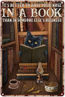 Vintage Poster Metal Book Decor For Bedroom Black Cat Have Your Nose In A Book Metal Sign Decor Tin Aluminum Sign Wall Art Metal Poster For Home Living Room Library Bedroom Classroom - Thegiftio UK
