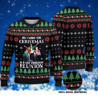 All I Want for Christmas is a One Direction Reunion Ugly Christmas Sweater, One Direction Christmas Sweater,Woolen Sweater,Wool Knit Sweater, Men Women 3D Print Sweater - Thegiftio UK