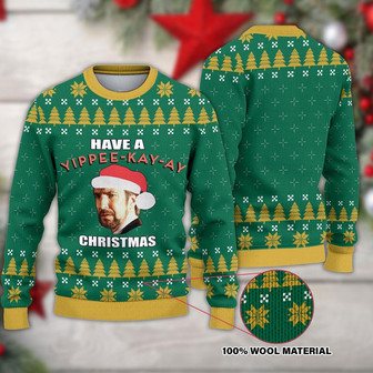 Have A Yippee Ki Yay Kinda Christmas Sweater, Woolen Sweater, Men Women 3D Print Sweater - Thegiftio UK