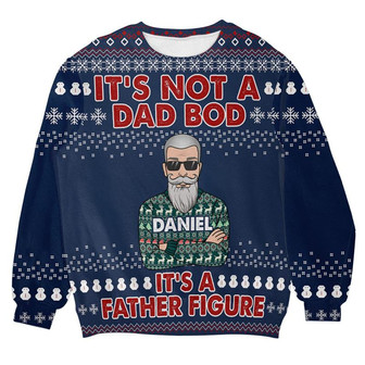 Cusname Name Sweater Not Dad Bob It's Father Figure Christmas Sweater, Personalized Men Women 3D Print Sweater - Thegiftio UK