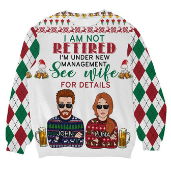 Custom Name I‘m Not Retired Christmas Sweater, Men Women 3D Print Sweater Gift For Husband And Wife - Thegiftio UK