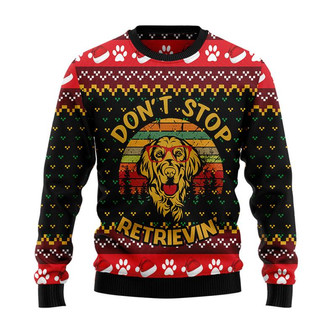 Golden Retriever Don't Stop Retrievin' Christmas Sweater, Men Women 3D Print Sweater - Thegiftio UK