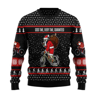 Good Time Every Time Guaranteed Santa Claus Christmas Sweater, Men Women 3D Print Sweater - Thegiftio UK