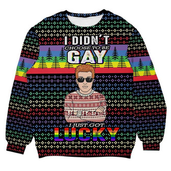 I Just Got Lucky To Be Gay Christmas Sweater, Men Women 3D Print Sweater - Thegiftio UK