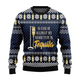 Tequila My Blood Type Christmas Sweater, Men Women 3D Print Sweater - Thegiftio UK