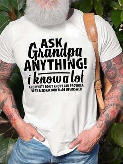 Men Ask Grandpa Anything I Know A Lot Casual Crew Neck T-shirt - Thegiftio UK