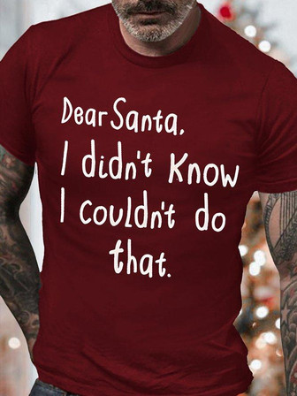 Mens Dear Santa I Didn't Know I Couldn't Do That Christmas Funny Graphic Print Loose Text Letters T-shirt - Thegiftio UK