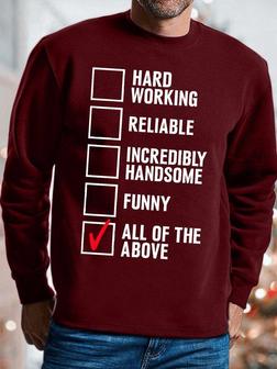 Mens Merry Christmas Hard Working Reliable Increnibly Handsome Funny Graphic Print Crew Neck Sweatshirt - Seseable