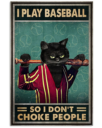 Metal Tin Sign Cat Posters I Play Baseball Metal Sign Antique Plaque Rustic Poster Bar Home Wall Decor Gift Ideas 