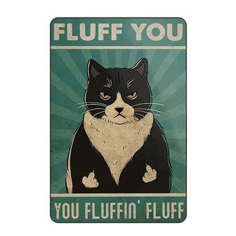 Black Cat Fluff You You Fluffin Fluff Funny Cat Home Decor Wall Art Poster Retro Art Wall Decor Metal Sign Poster - Thegiftio UK
