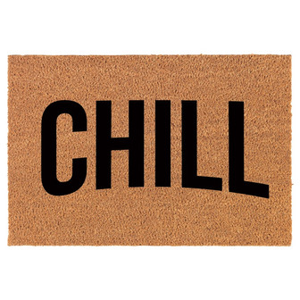 Chill Funny Coir Doormat Door Mat Entry Mat Housewarming Gift Newlywed Gift Wedding Gift New Home - Thegiftio UK