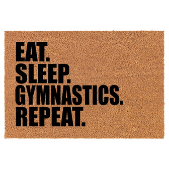 Eat Sleep Gymnastics Repeat Coir Doormat Door Mat Housewarming Gift Newlywed Gift Wedding Gift New Home - Thegiftio