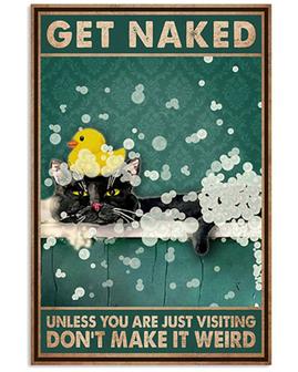 Funny Animal Sign - Get Naked Unless You are Just Visiting Don't Make It Retro Metal Tin Sign Vintage Sign for Home Coffee Wall Decor  - Thegiftio UK