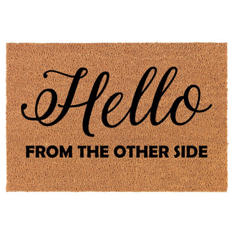 Hello From The Other Side Funny Coir Doormat Door Mat Housewarming Gift Newlywed Gift Wedding Gift New Home - Thegiftio