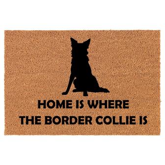 Home Is Where The Border Collie Is Coir Doormat Door Mat Housewarming Gift Newlywed Gift Wedding Gift New Home - Thegiftio