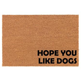 Hope You Like Dogs CORNER Funny Coir Doormat Door Mat Housewarming Gift Newlywed Gift Wedding Gift New Home - Thegiftio UK