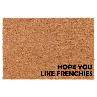 Hope You Like Frenchies French Bulldog CORNER Funny Coir Doormat Door Mat Housewarming Gift Newlywed Gift Wedding Gift New Home - Thegiftio UK