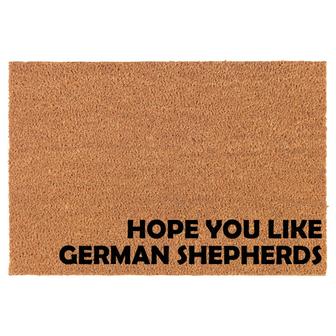 Hope You Like German Shepherds CORNER Funny Coir Doormat Door Mat Housewarming Gift Newlywed Gift Wedding Gift New Home - Thegiftio UK