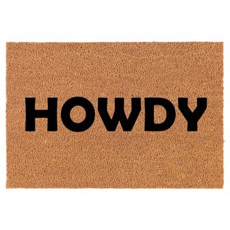 Howdy Coir Doormat Door Mat Housewarming Gift Newlywed Gift Wedding Gift New Home - Thegiftio