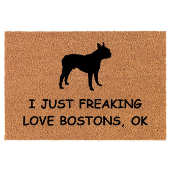 I Just Freaking Love Boston Terriers Funny Coir Doormat Door Mat Housewarming Gift Newlywed Gift Wedding Gift New Home - Thegiftio