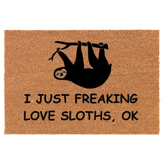 I Just Freaking Love Sloths Funny Coir Doormat Door Mat Housewarming Gift Newlywed Gift Wedding Gift New Home - Thegiftio