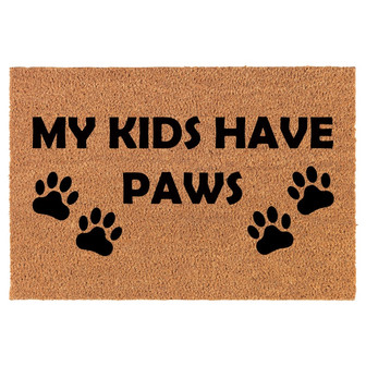 My Kids Have Paws Funny Coir Doormat Door Mat Housewarming Gift Newlywed Gift Wedding Gift New Home - Thegiftio UK