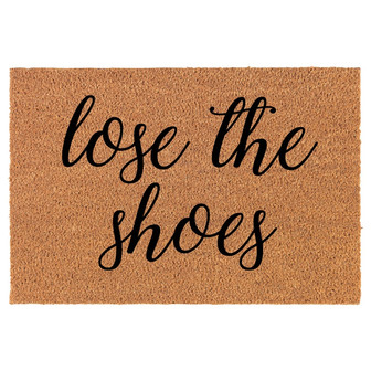 Lose The Shoes Script Funny Coir Doormat Door Mat Entry Mat Housewarming Gift Newlywed Gift Wedding Gift New Home - Thegiftio